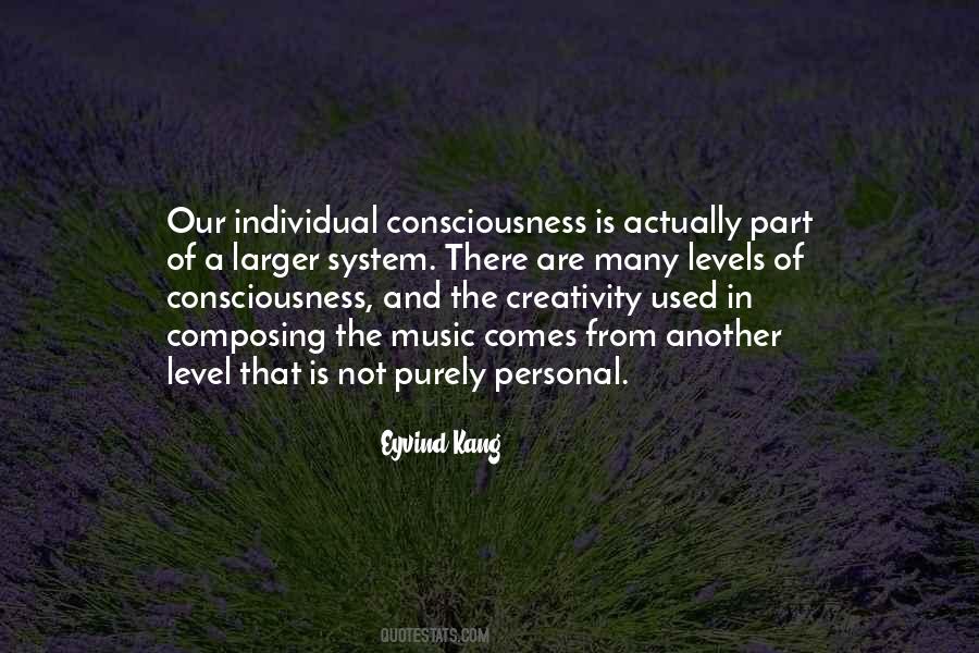 Level Of Consciousness Quotes #733627