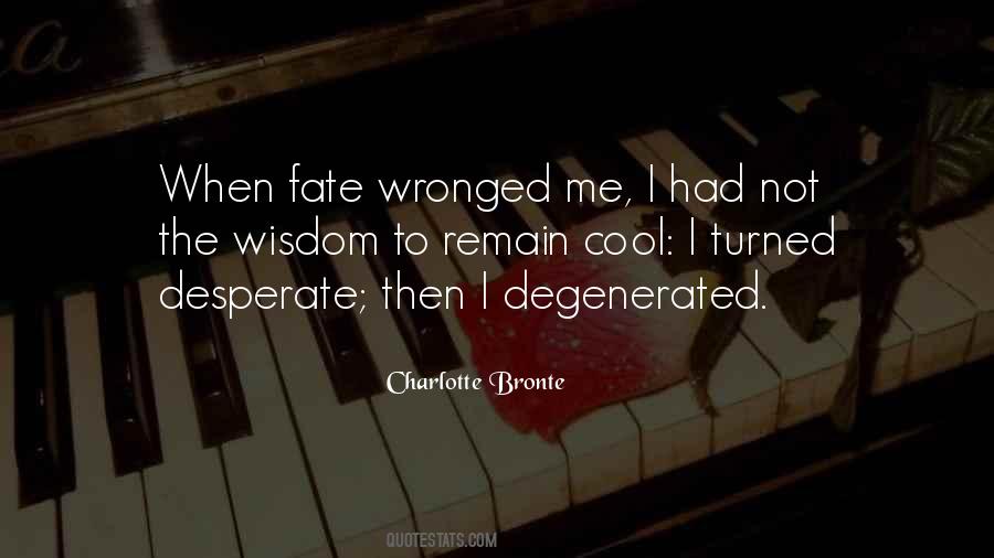 Quotes About Someone Who Has Wronged You #147409