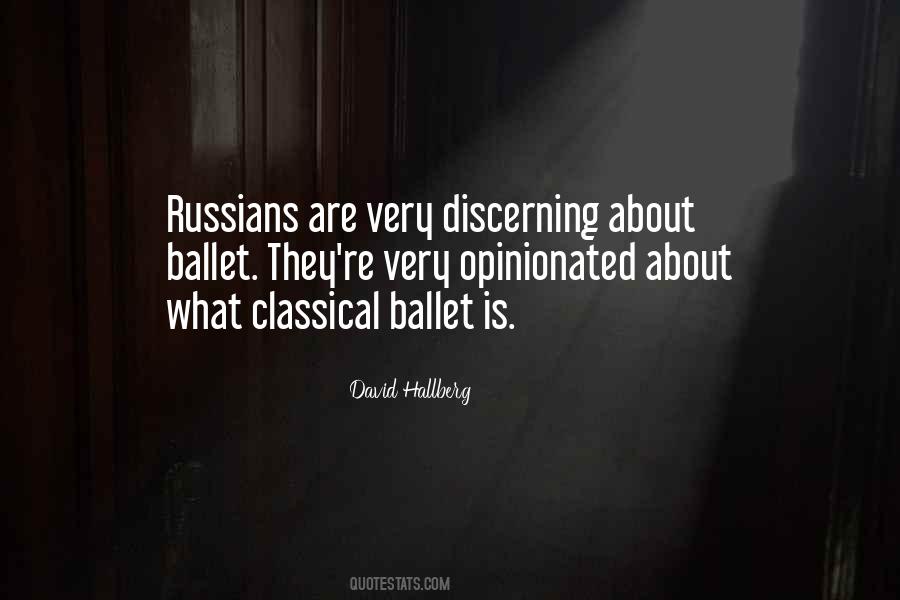 Quotes About Classical Ballet #354877