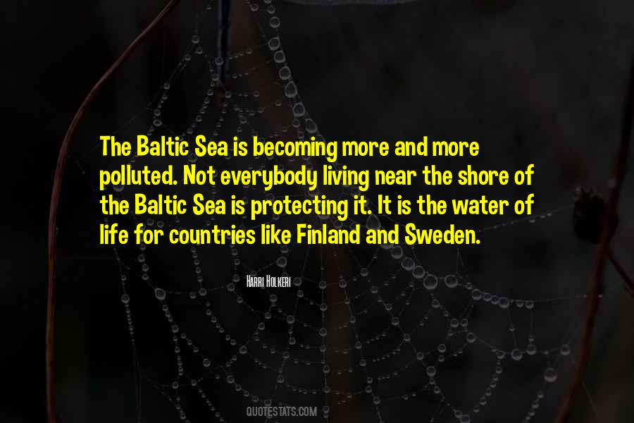 Quotes About The Baltic Sea #467245