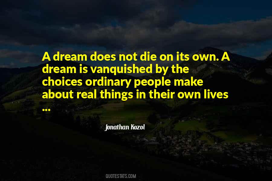 Quotes About Ordinary Lives #1347314