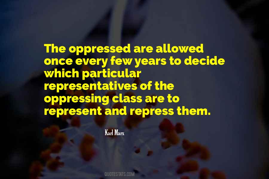 Quotes About Oppressing Others #1118269