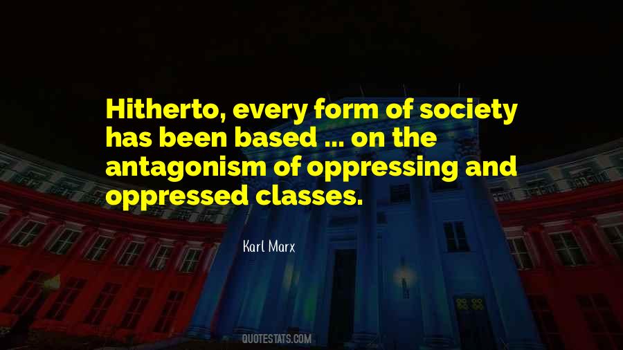 Quotes About Oppressing Others #352125