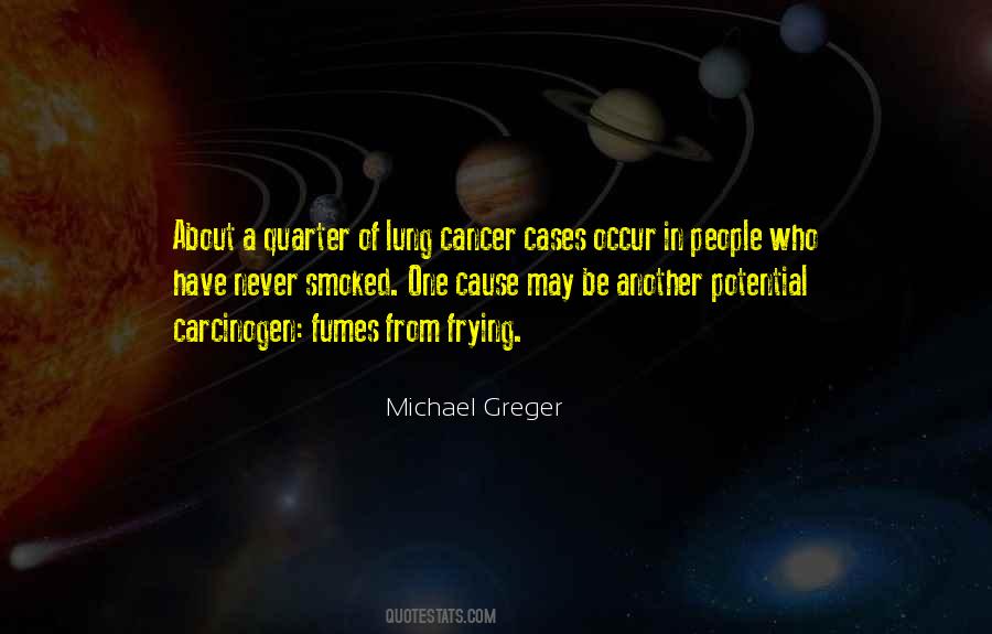 Quotes About Lung Cancer #1486869