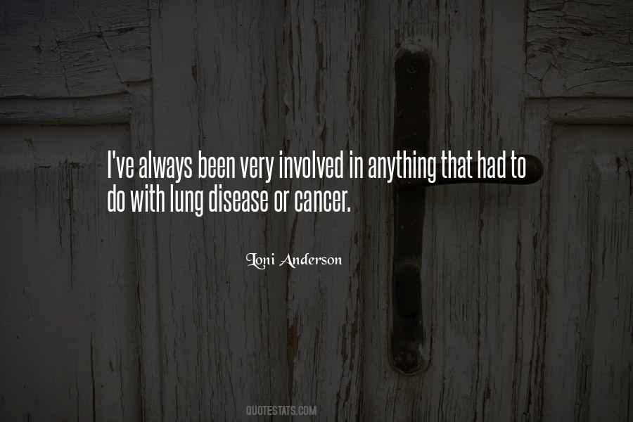 Quotes About Lung Cancer #1582280