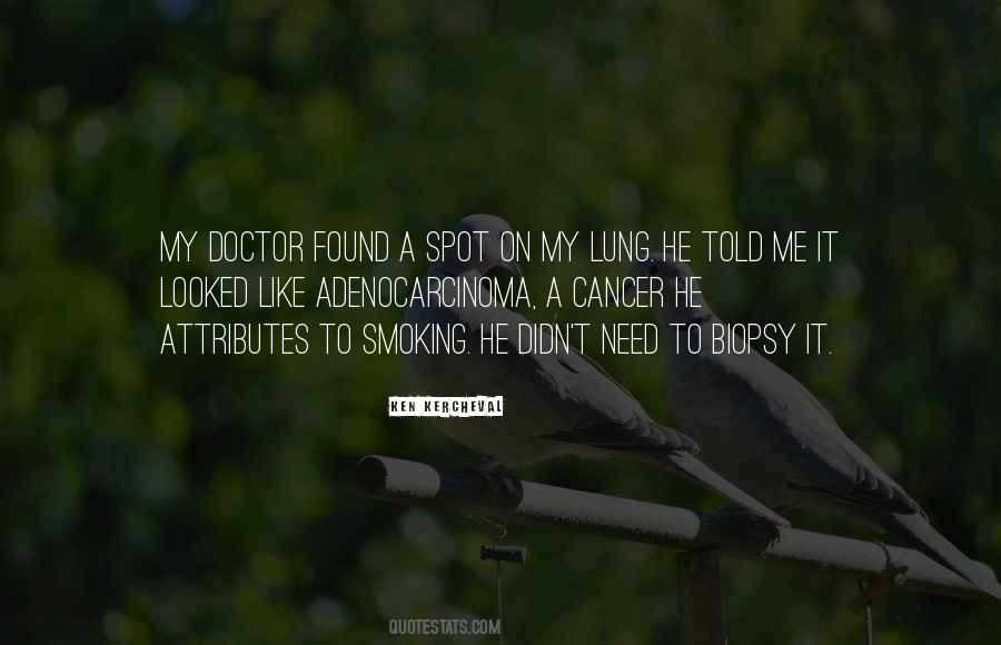 Quotes About Lung Cancer #427714