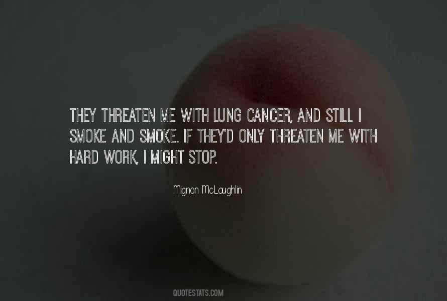 Quotes About Lung Cancer #855606