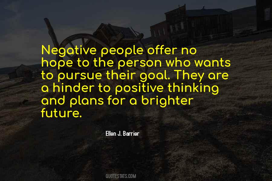 Quotes About Positive And Negative Thinking #290248