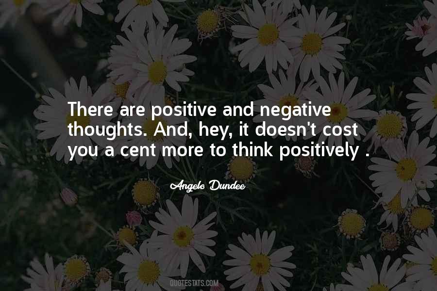 Quotes About Positive And Negative Thinking #628459