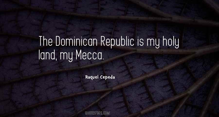 Quotes About The Dominican Republic #1393128