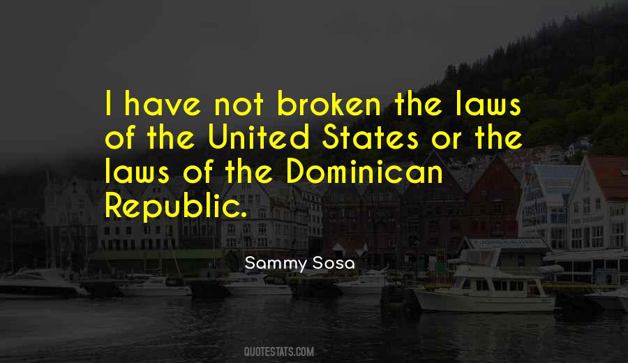 Quotes About The Dominican Republic #946531