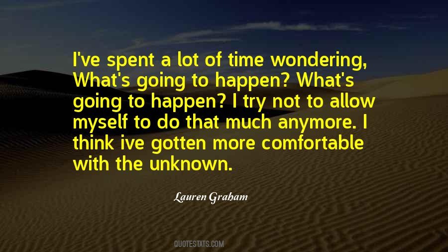 Quotes About Wondering Why Things Happen #1604170