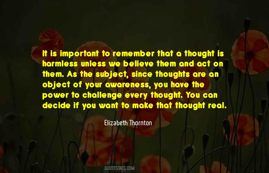 Quotes About The Power Of Your Thoughts #1488579