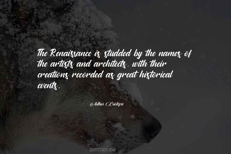 Quotes About Renaissance #153378 Quotes About Renaissance #153378