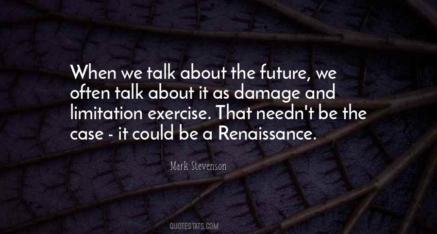 Quotes About Renaissance #219624 Quotes About Renaissance #219624