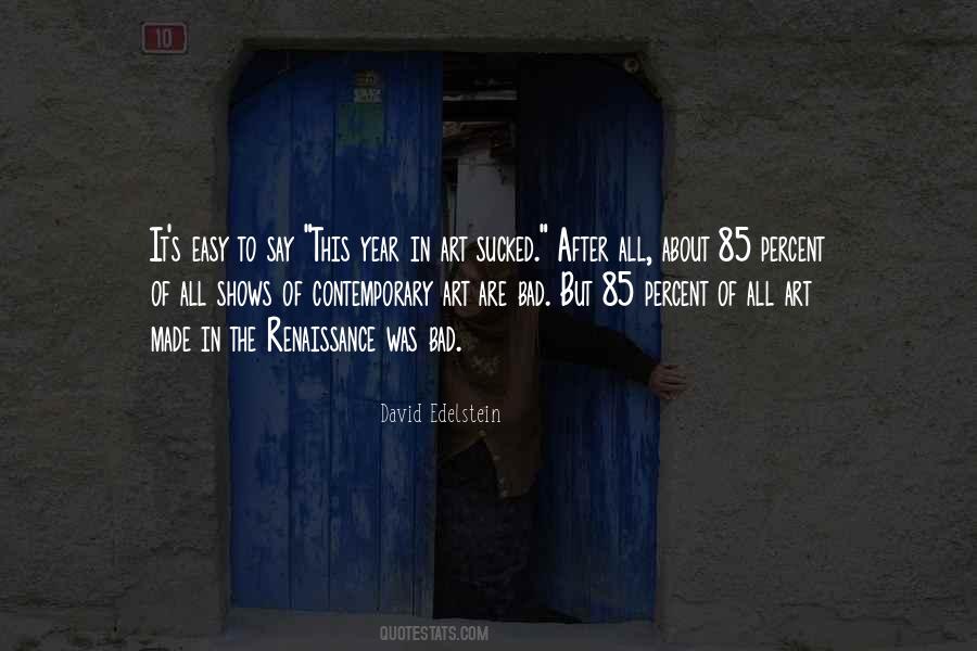 Quotes About Renaissance #407006 Quotes About Renaissance #407006
