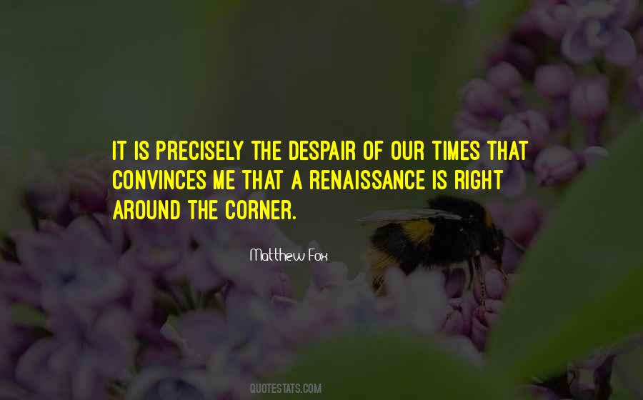 Quotes About Renaissance #670371 Quotes About Renaissance #670371