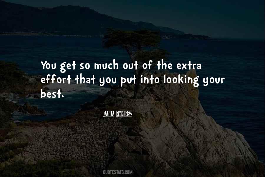 Quotes About Extra Effort #1226122