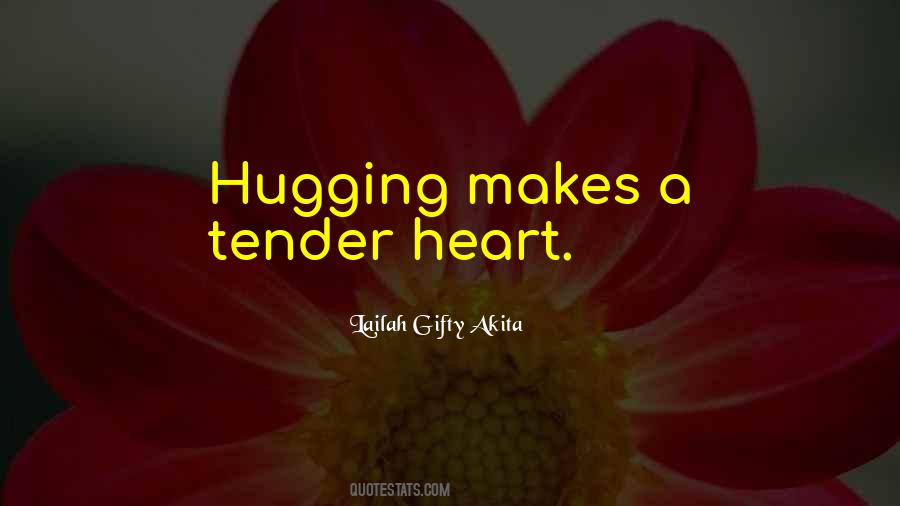 Quotes About Tender Heart #970642