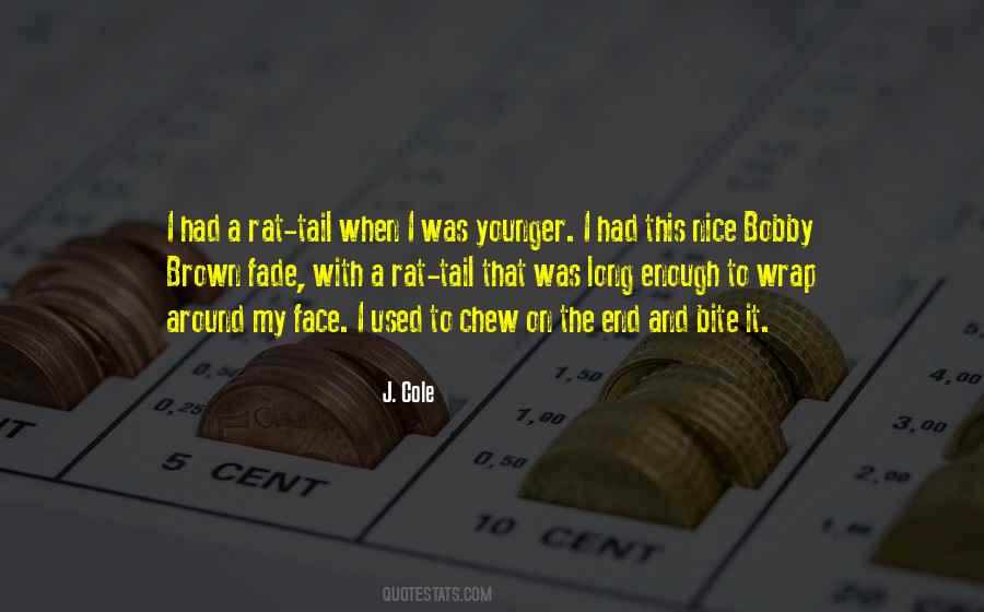 Bite Off More Than You Can Chew Quotes #461435