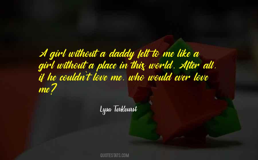 Quotes About A Daddy's Girl #1623904