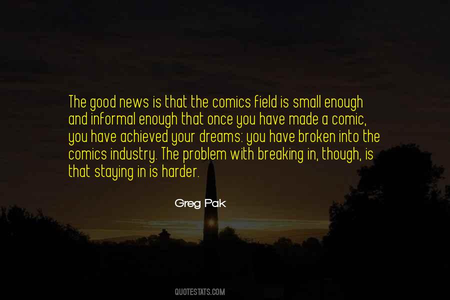 Quotes About Field Of Dreams #574905