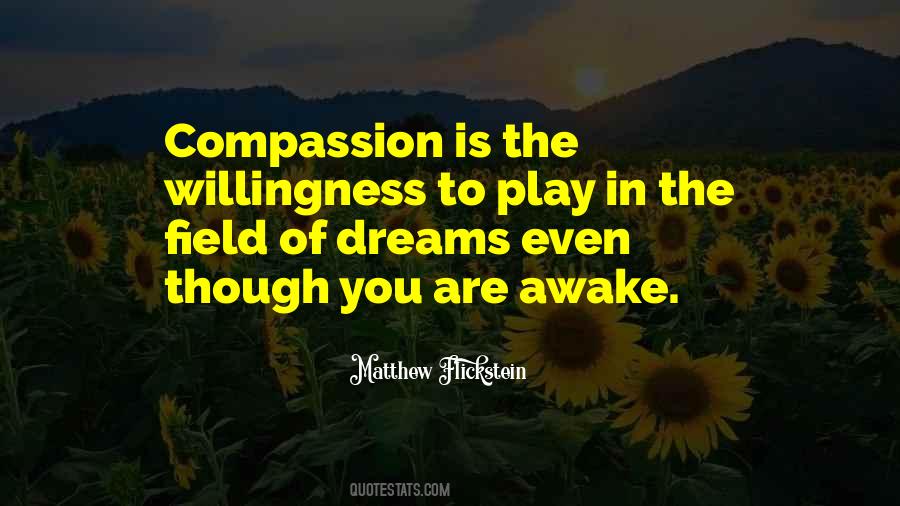 Quotes About Field Of Dreams #962645