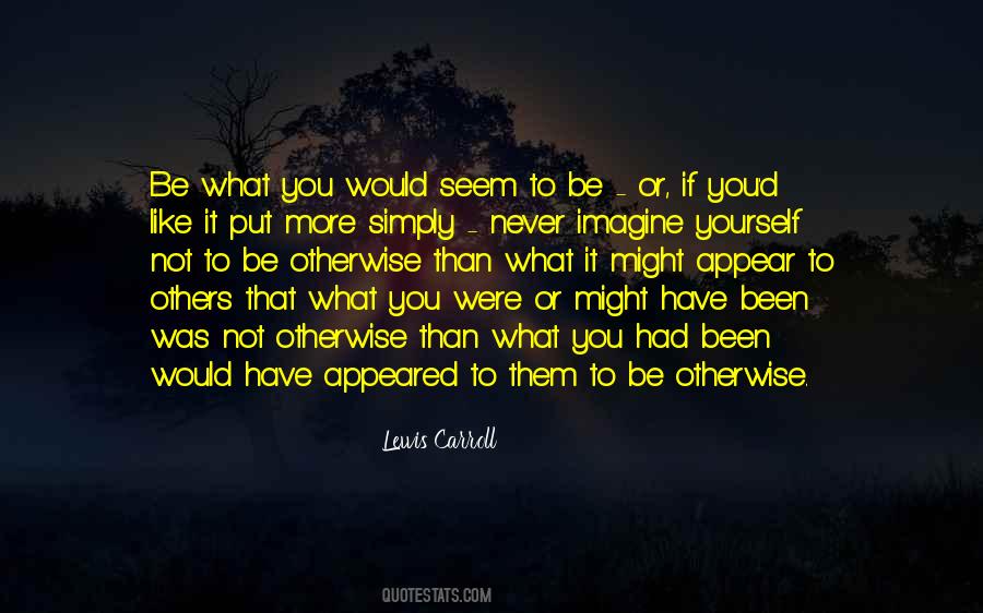 Quotes About What You Had #1479549