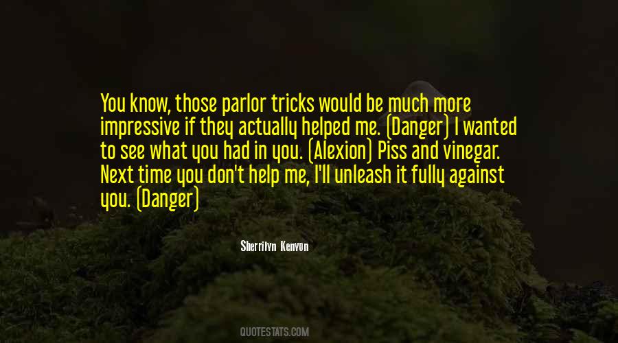 Quotes About What You Had #1552521