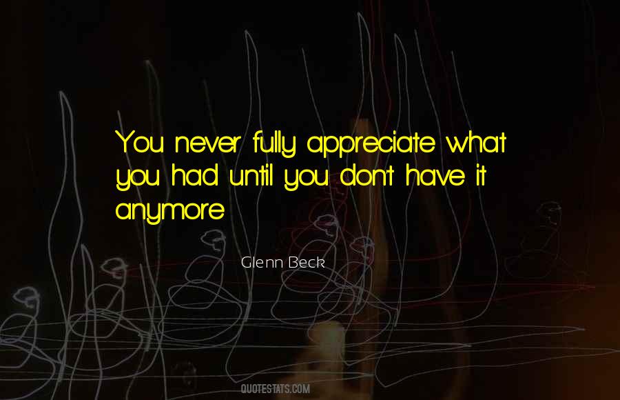 Quotes About What You Had #666459