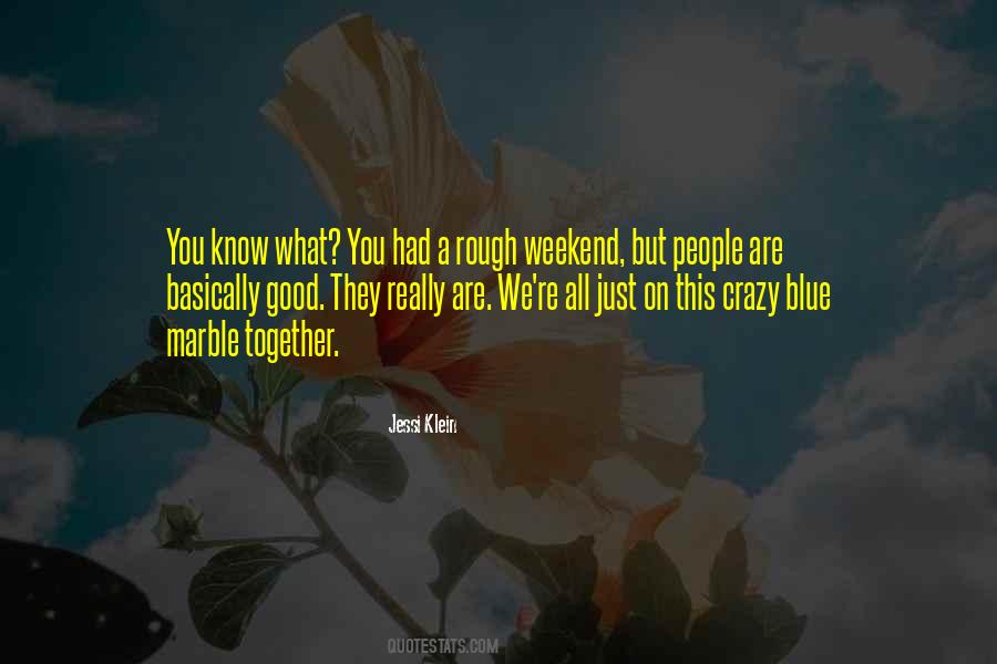 Quotes About What You Had #732549