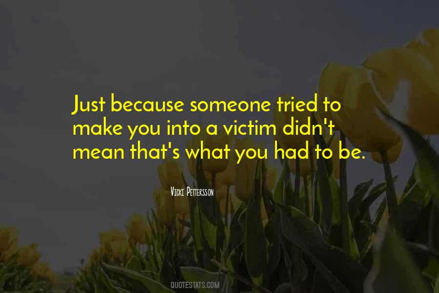 Quotes About What You Had #934259