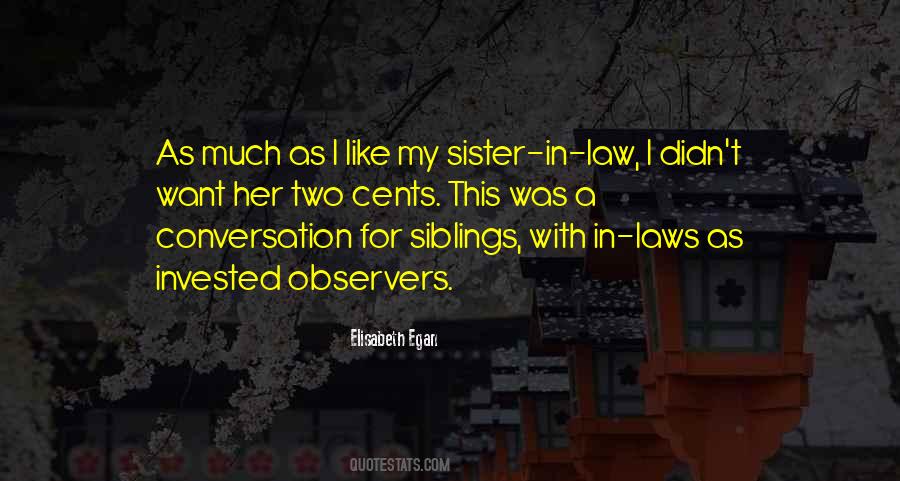 Quotes About Sister In Laws #883018