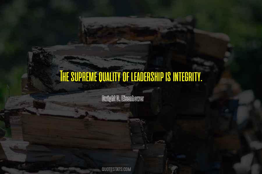 Quotes About Integrity In Leadership #486136