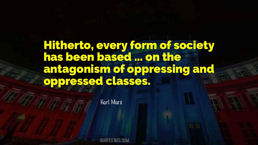 Quotes About Classes Of Society #352125