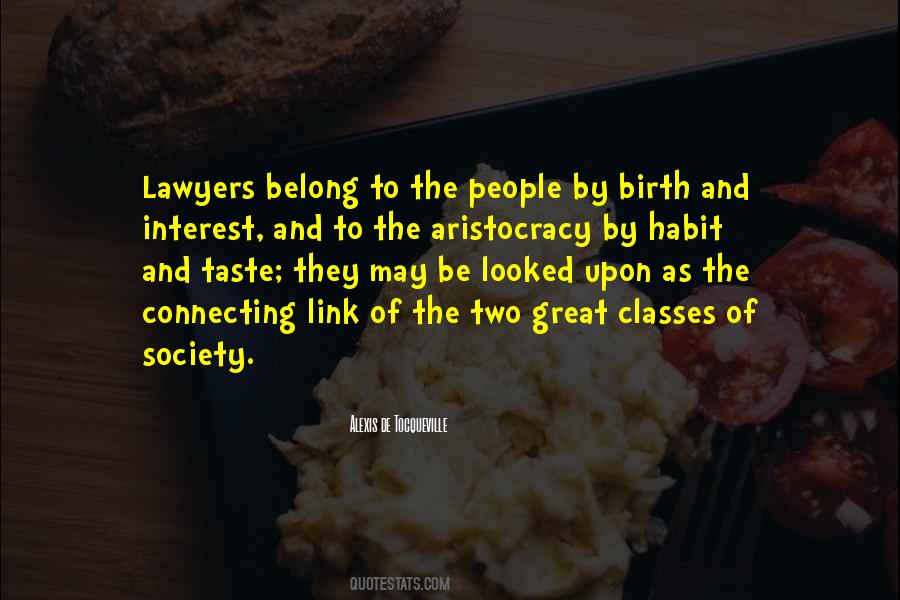 Quotes About Classes Of Society #899977