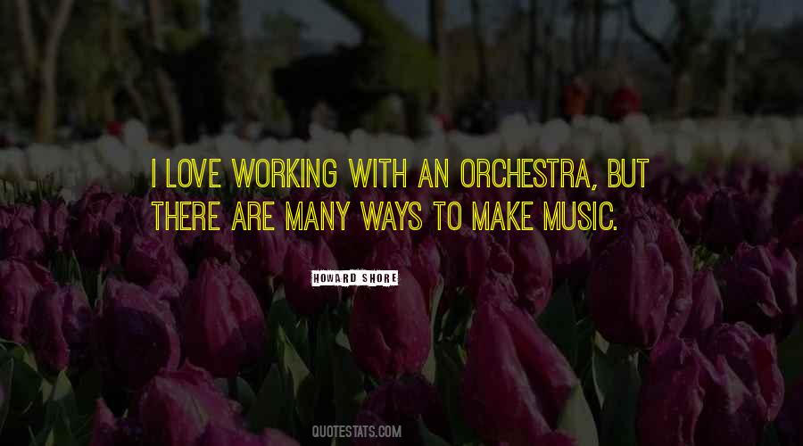 Quotes About Orchestra Music #73701