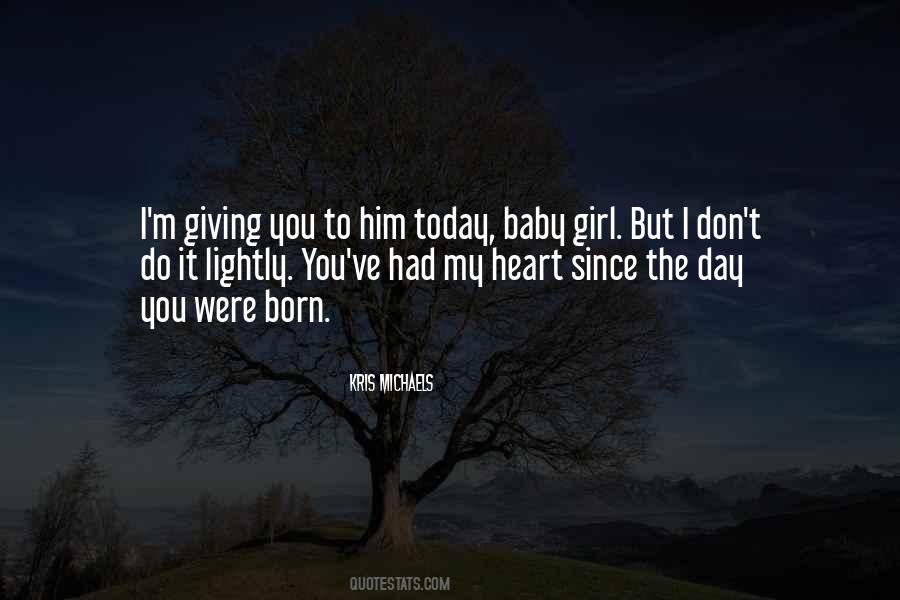 Quotes About My Baby Girl #1065156