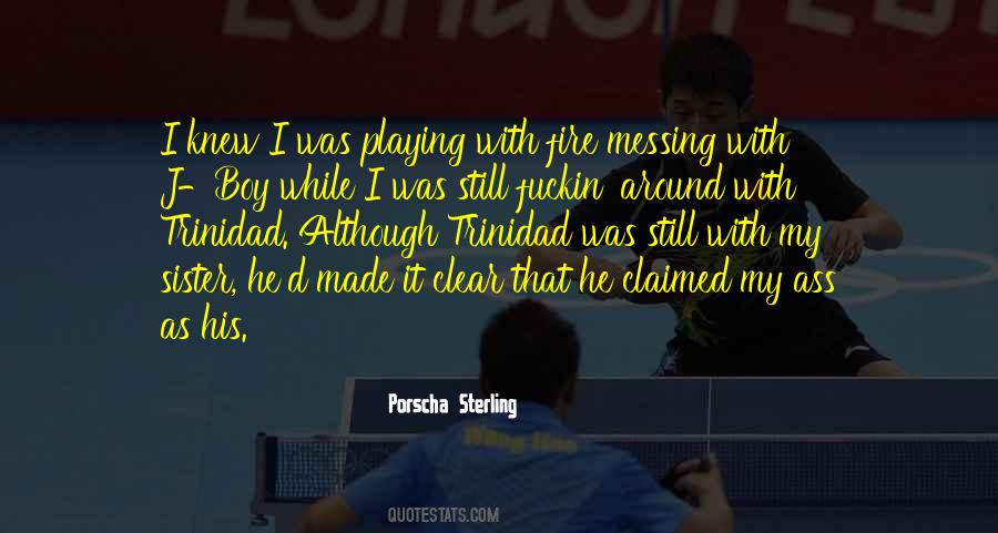 Quotes About Playing Around #222716
