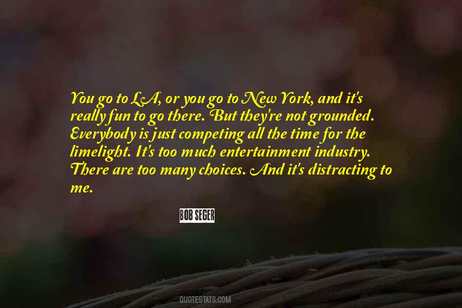 La Entertainment Quotes #1845912