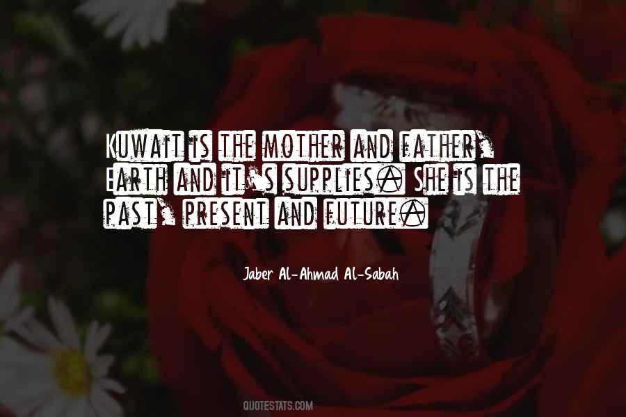 Quotes About The Past Present And Future #1172692