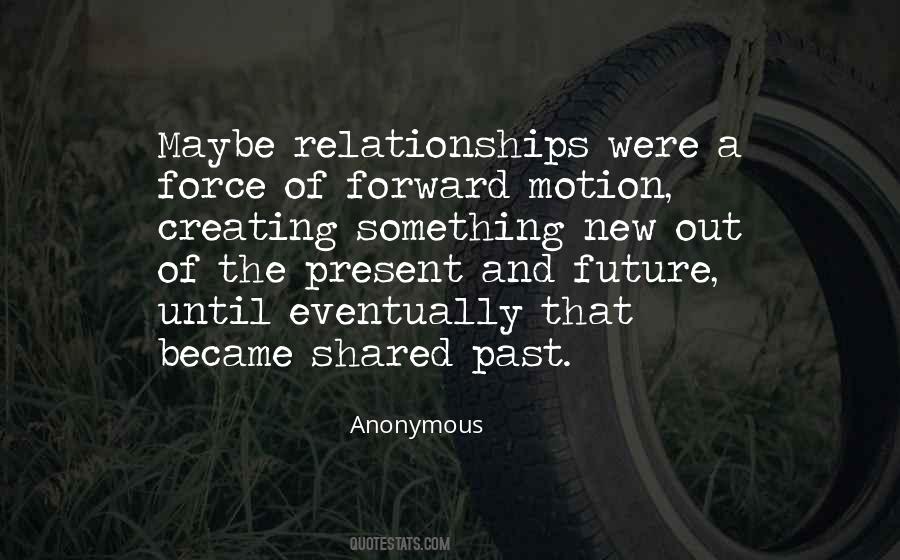 Quotes About The Past Present And Future #118882