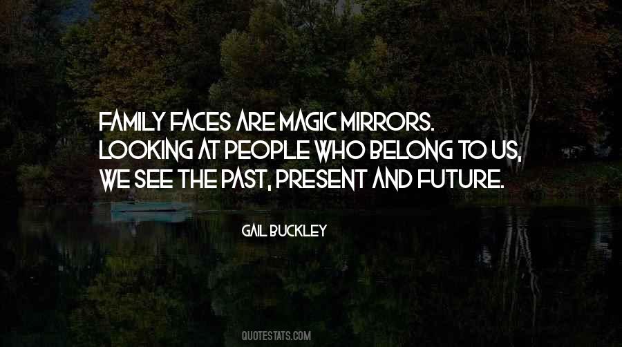 Quotes About The Past Present And Future #664846