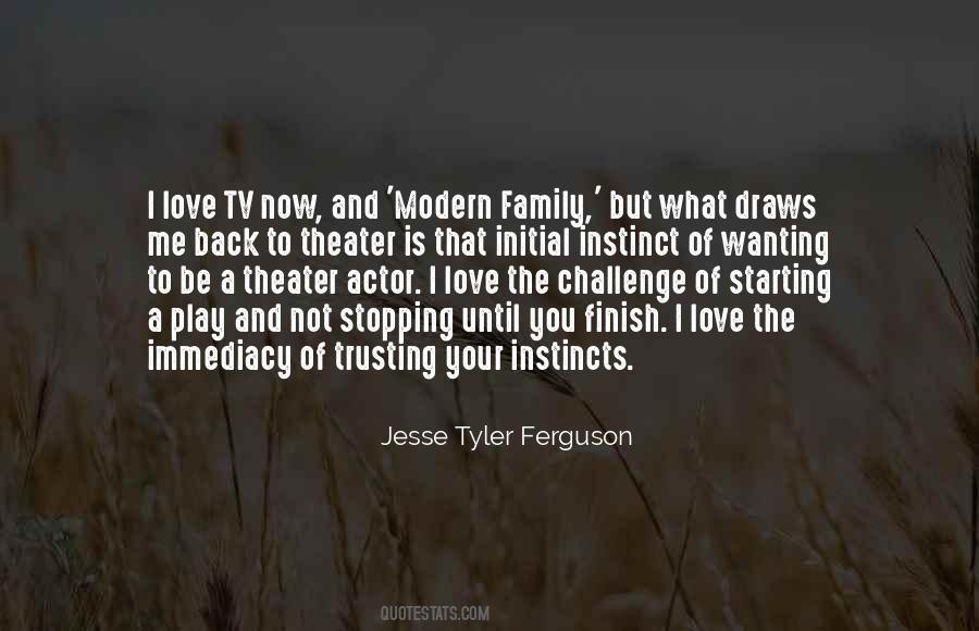 Quotes About The Modern Family #1329199