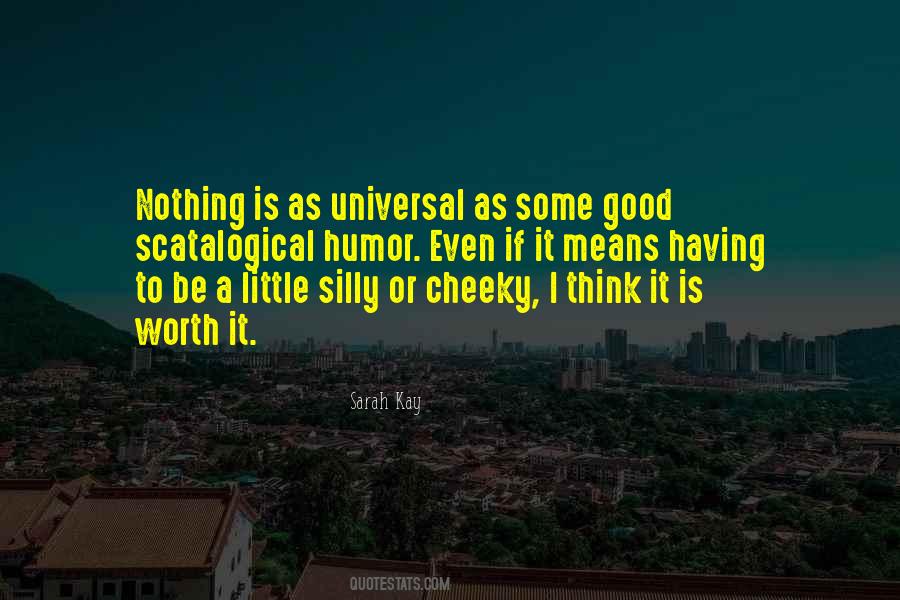 Quotes About Cheeky #1506711