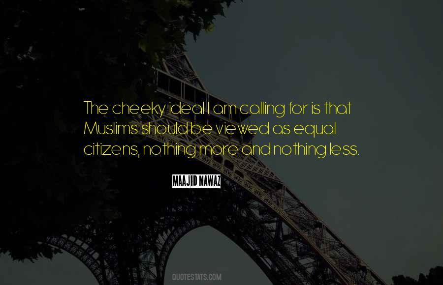 Quotes About Cheeky #1838413