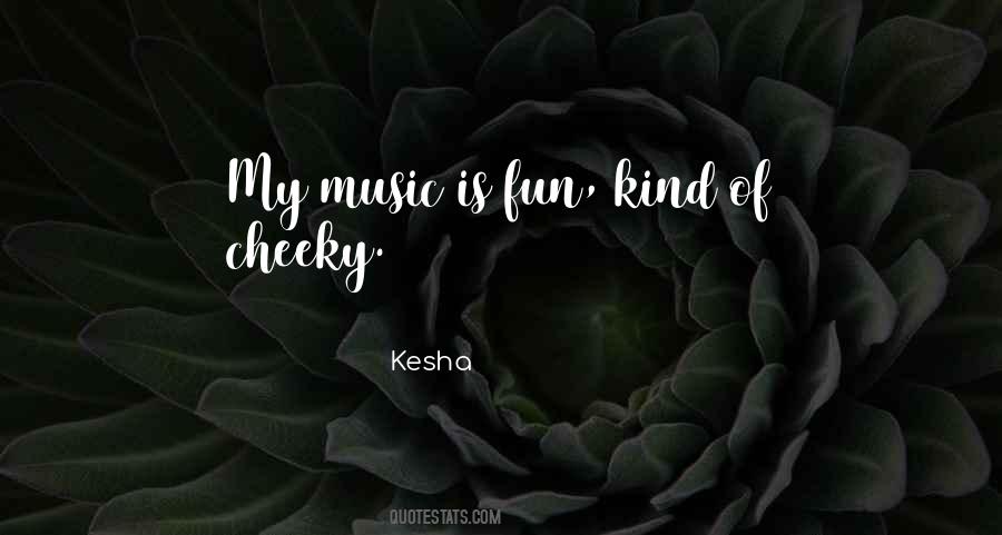 Quotes About Cheeky #765554