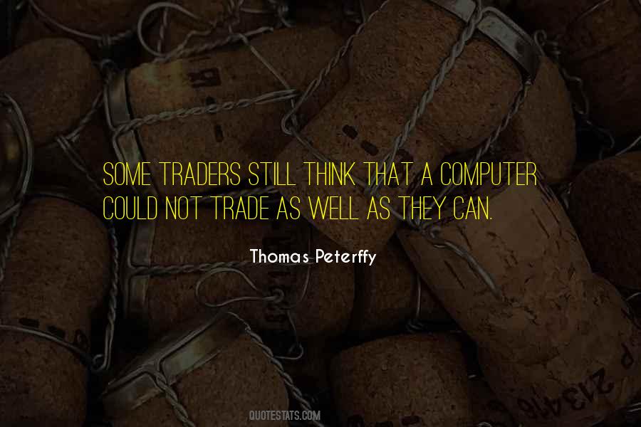 Quotes About Traders #1262383