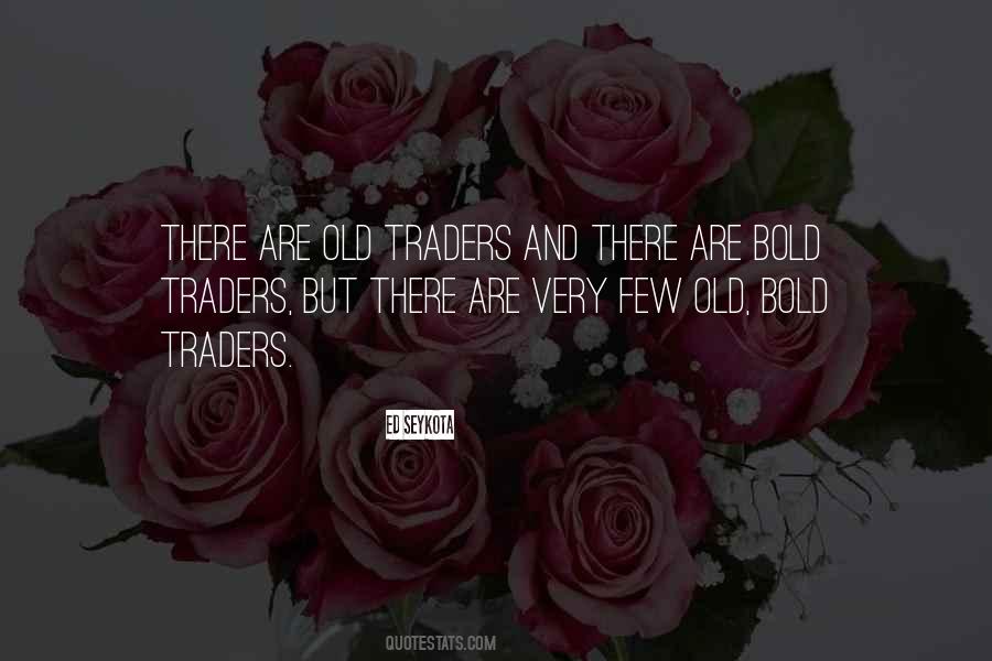 Quotes About Traders #475742