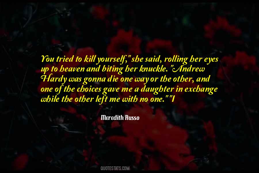 Quotes About Rolling My Eyes #1480916